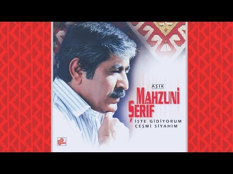 Aşık Mahzuni Şerif - İşte Gidiyorum Çeşm'i Siyahım