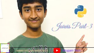 Jarvis Part - 3 | Python | NIRUPAM | NIRUPAM TECH |
