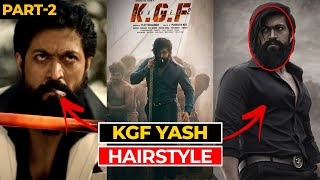KGF2 Yash Hairstyle | KGF Dressing Style | KGF2 Haircut Transformation | Yash Dressing Style