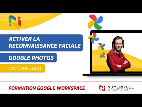 GOOGLE PHOTOS : ACTIVER LA RECONNAISSANCE FACIALE