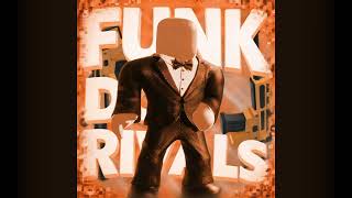 FUNK DO RIVALS (Speed up)