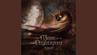Video thumbnail of "The Moon and the Nightspirit - Magban Alvó"
