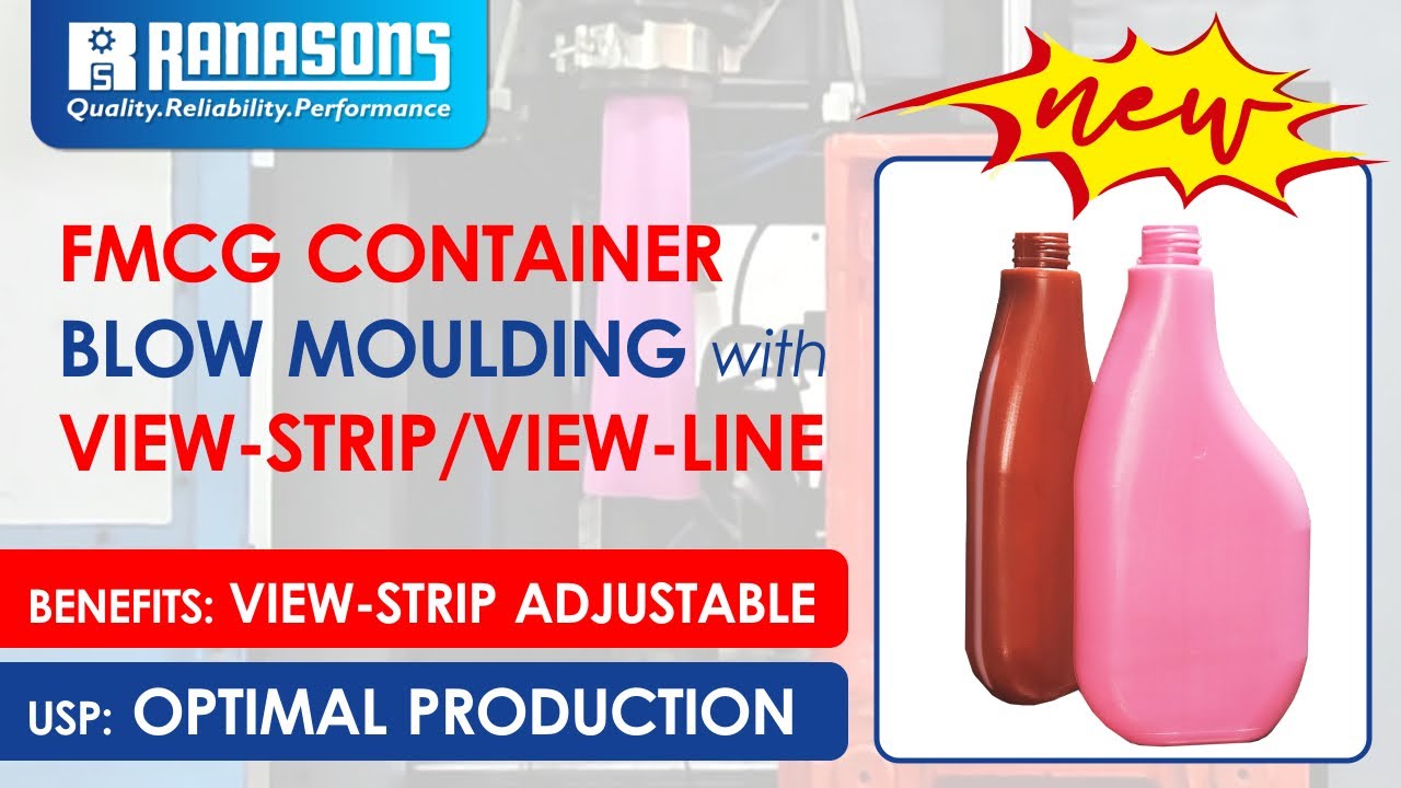 Blow Moulding Machine: Ranasons – FMCG Bottle with View Strip (Live Demo)