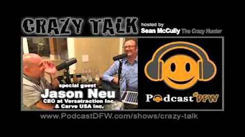 #02 - Jason Neu on Crazy Talk with Sean McCully (0...