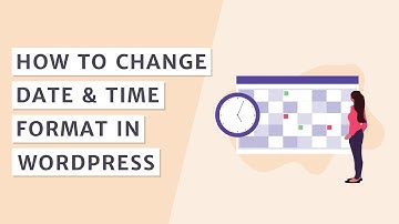 How to Change Date and Time Format in WordPress?