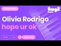 Olivia Rodrigo Hope Ur Ok Lower Key Karaoke Piano Olivia Rodrigo Hope Ur Ok Lower Key Karaoke Piano