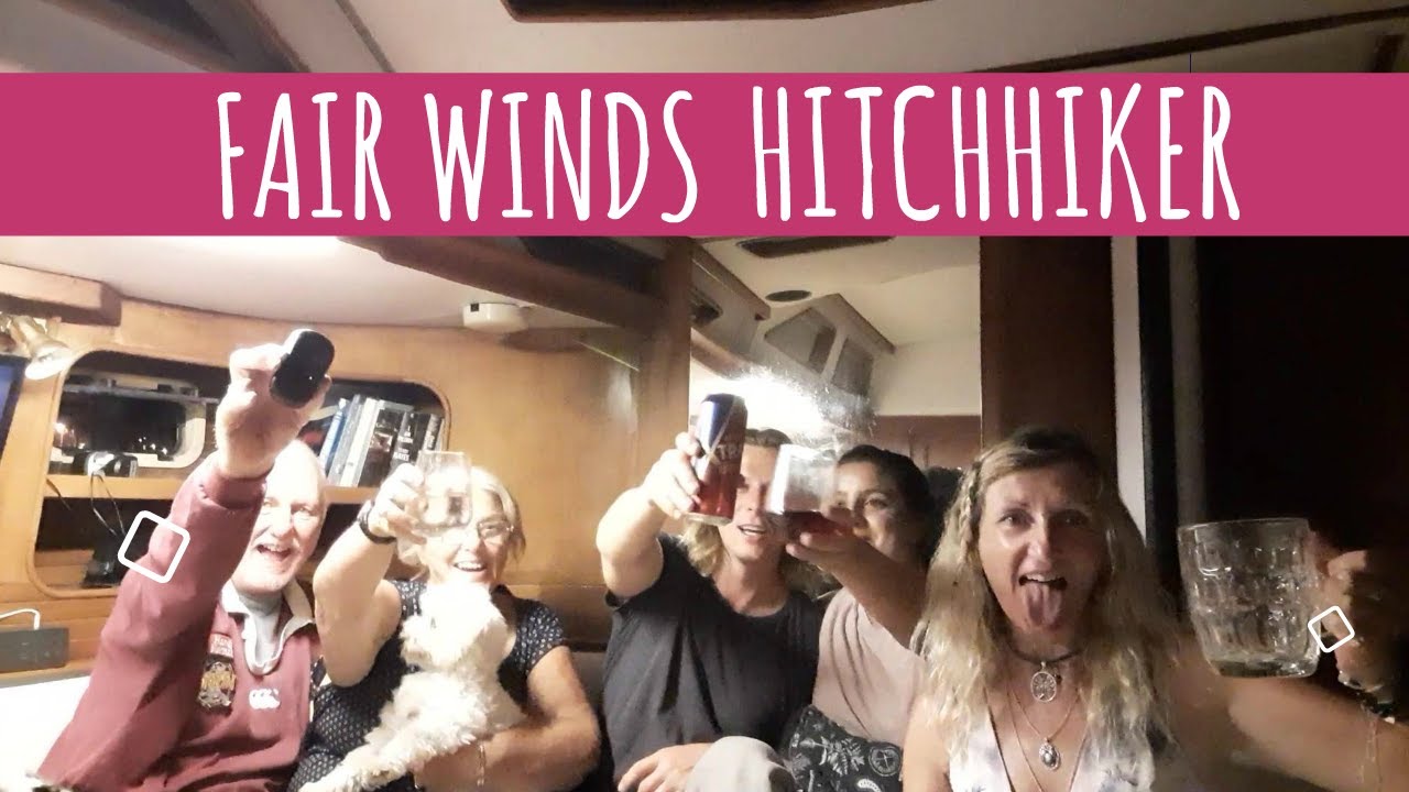 Fair Winds Hitchhiker [Ep 42] Sailing Salacia Star