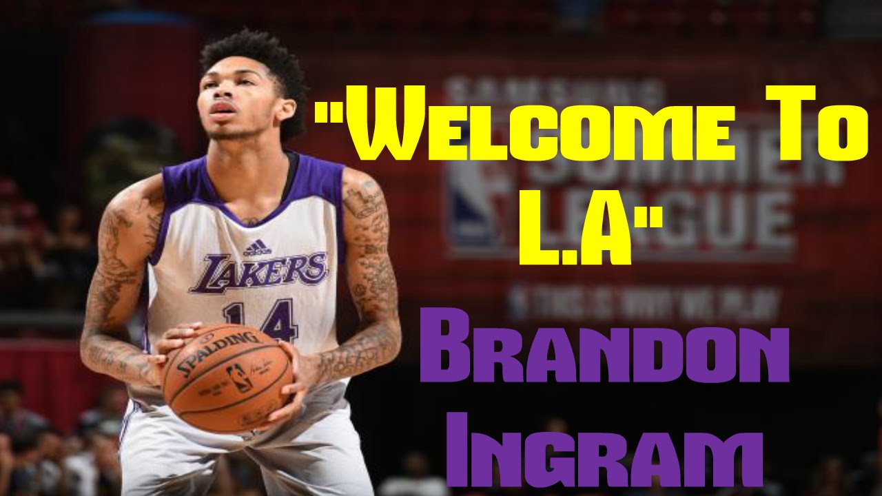Brandon Ingram Mix 2016 - "Welcome to L.A"