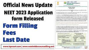 Official Update | Finally Neet 2023 application form Released Fee, last date ,latest neet news