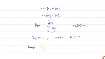 Let `f(x)=(x-[x])/(1+x-[x])`, where `[x]` denotes the greatest integer less than or equal to x