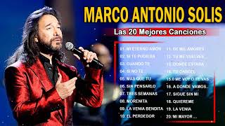 MARCO ANTONIO SOLIS SUS TOP 20 MAYORES ÉXITOS - MARCO ANTONIO SOLIS LAS MEJORES CANCIONES DE MIX