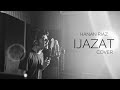 Ijazat by falak shabir  hanan riaz studio cover