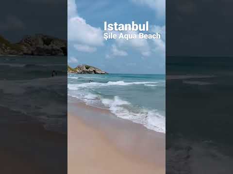 🐇 Istanbul 2022  🇹🇷 Şile Aqua beach