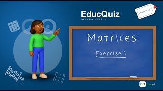 Mathematics - Exercise 1: Matrices