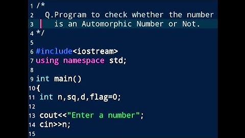 C++ Programming||Program to Check Whether the Number is an Automorphic Number or Not