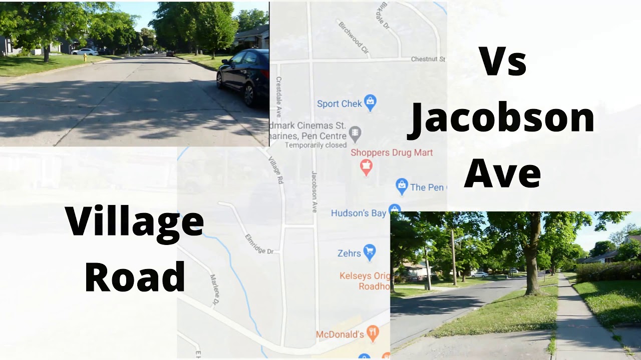 A comparison of Jacobson Ave and Village Road in St Catharines, Canada