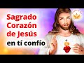 ORACION SAGRADO CORAZON de JESUS 🙏 EN TI CONFIO