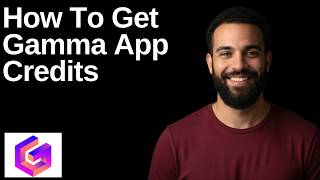 How To Get Gamma App Credits  (Step By Step Guide)