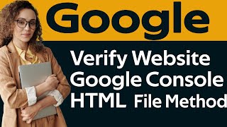 Add Website & Verify in Google Search Console with HTML File Method