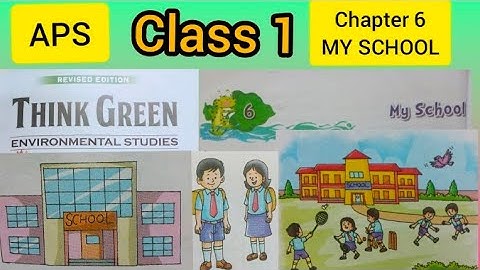 Class 1, (E.V.S) Chapter 6 - MY SCHOOL..Online Class..Army public school 😊