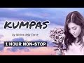 KUMPAS Lyrics || 1 HOUR NON-STOP ||  Moira dela Torre || 2 Good 2 Be True OST