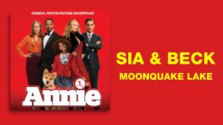 Sia & Beck - Moonquake Lake From The Annie Soundtrack 2014 Audio