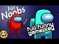 Funny Among us gameplay ever🤣🤣