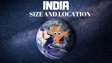 India Size And Location | Class 9 Geography Chapter 1 | CBSE | NCERT