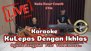 ku lepas Dengan ikhlas LESTi karaoke lirik nada cowok