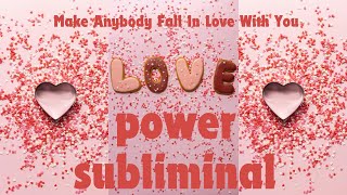 Love Power 💓 Make Anybody Fall In Love With You ~ 𝐬𝐮𝐛𝐥𝐢𝐦𝐢𝐧𝐚𝐥 [READ DESCRIPTION]👁️⃤