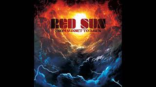 Red Sun - From Sunset To Dawn (Full Album 2024)