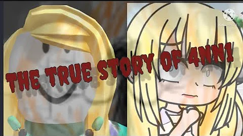 The true story of 4nn1