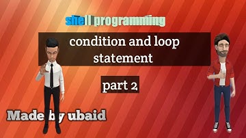 part 2 ||shell programming || condition statement and loops || urdu / hindi