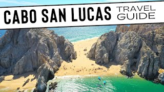 The Complete Cabo San Lucas A  Z Travel Guide: What Every Visitor Should Know