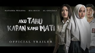  TRAILER FILM 'AKU TAHU KAPAN KAMU MATI' (5 MARET 2020 DI BIOSKOP)