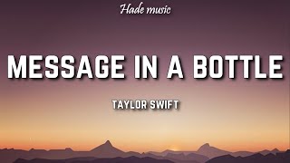 Taylor Swift - Message In A Bottle (Lyrics) Resimi