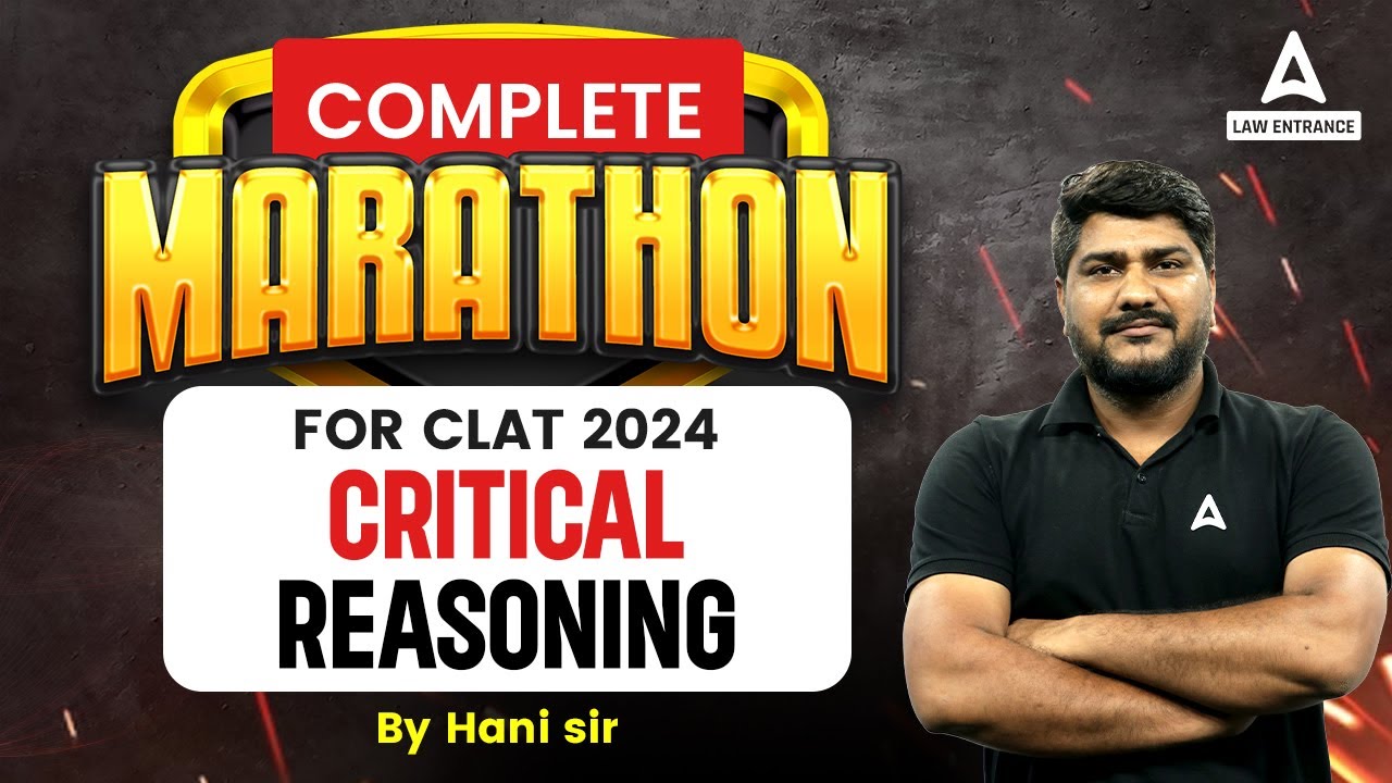 CLAT 2024 | Critical Reasoning Marathon | CLAT Preparation 2024 ( Class ...