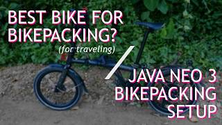 Best bike for bikepacking, Lets setup the Java Neo 3 for bikepacking