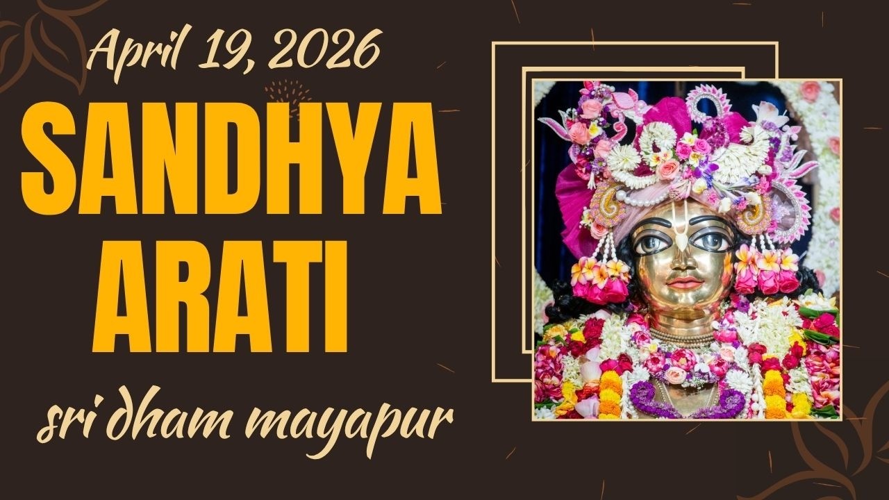 Sandhya Arati Sri Dham Mayapur - April 19, 2026