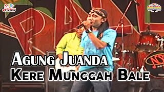 Agung Juanda - Kere Munggah Bale (Official Music Video)