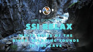 Белый Шум Реки. Расслабляющие Звуки в Пещере/ Relaxing Sounds in the Cave