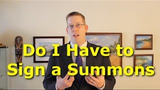 Do I have to sign a summons? Virginia traffic lawyer explains rights