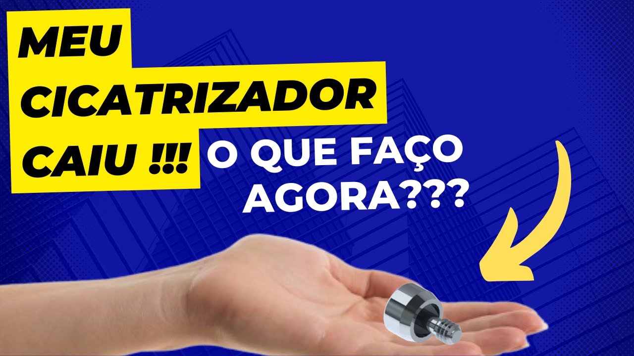 CICATRIZADOR DO IMPLANTE CAIU - O QUE FAZER AGORA?