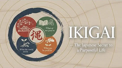 IKIGAI — The Japanese Secret to a Purposeful Life