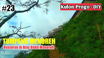 TUMPENG MENOREH KULON PROGO, RESTORAN DI ATAS BUKIT MENOREH