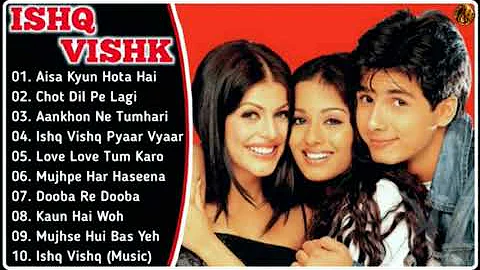 Ishq Vishk Movie All Songs||Shahid Kapoor & Amrita Rao & Shenaz Treasury||Musical Club||