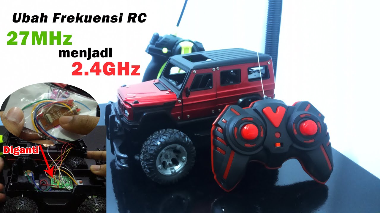 Mengganti Modul PCB Remote Control Frekuensi 27MHz Menjadi 2.4GHz YouTube