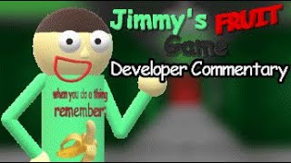 Jimmys Fruit Game Developer Commentary