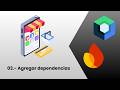 03.- Agregar dependencias | Multi-Tienda App con Firebase - MVVM