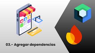 03.- Agregar dependencias | Multi-Tienda App con Firebase - MVVM